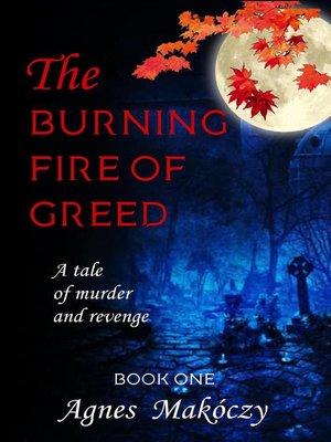 cover image of The Burning Fire of Greed